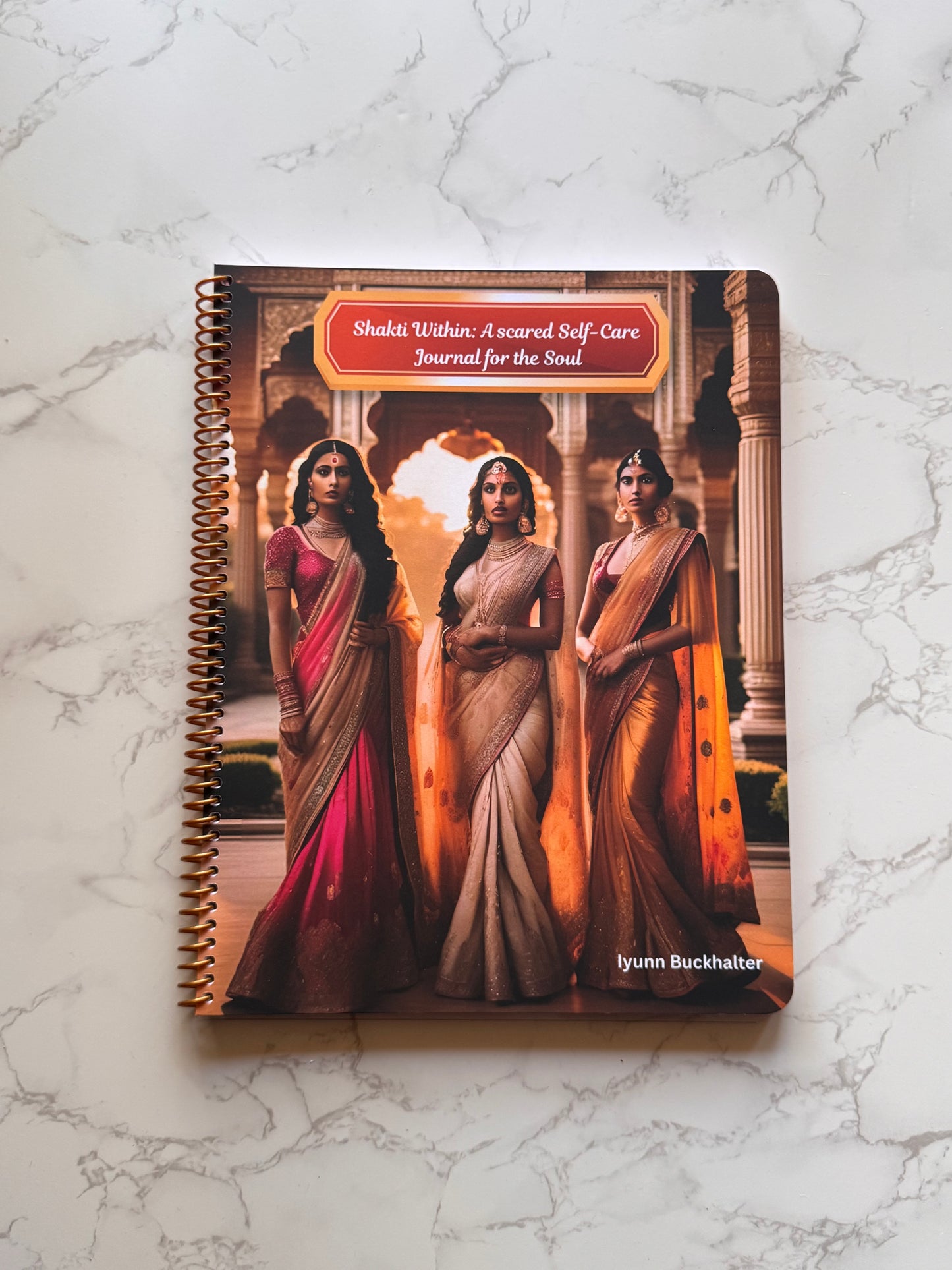 Shakti Within: A Scared Self-Care Journal for the Soul